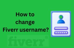 How to change username on fiverr