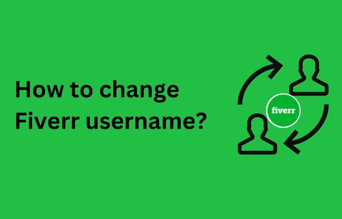 How to change username on fiverr